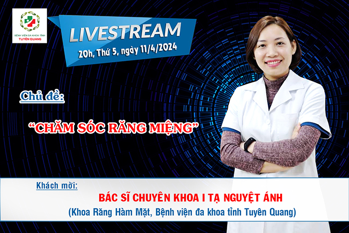 Kính mời Quý vị và các bạn cùng đón xem Livestream Bác sĩ tư vấn sức khỏe, với chủ đề: "CHĂM SÓC RĂNG MIỆNG"