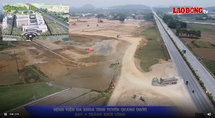 Bệnh viện đa khoa tỉnh Tuyên Quang (địa điểm xây dựng mới) sau 4 tháng khởi công