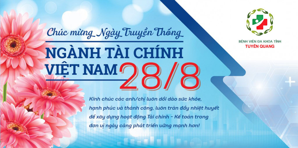 CHÚC MỪNG NGÀY TRUYỀN THỐNG NGÀNH TÀI CHÍNH VIỆT NAM (28/8/1945 – 28/8/2025)